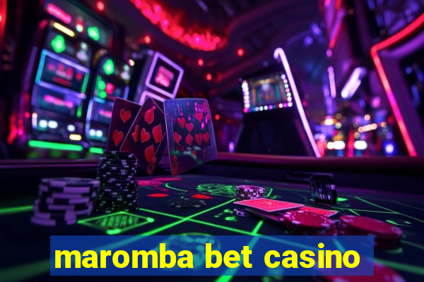 maromba bet casino