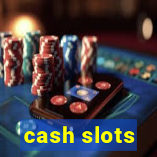 cash slots