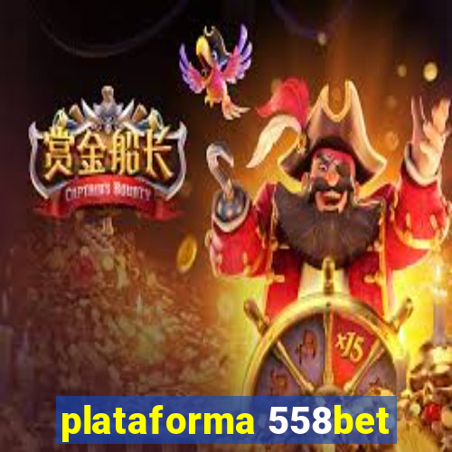 plataforma 558bet