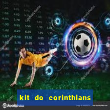 kit do corinthians dls 2021