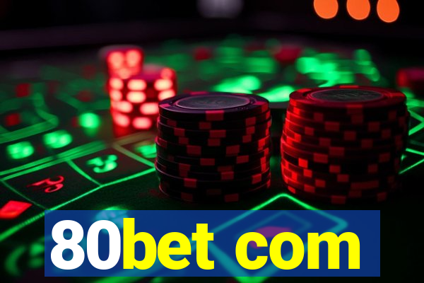 80bet com