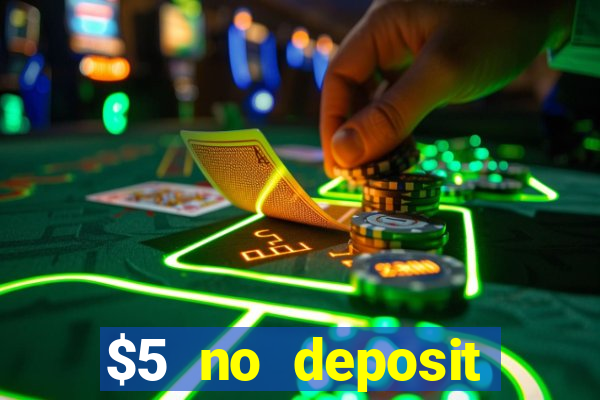 $5 no deposit casino nz