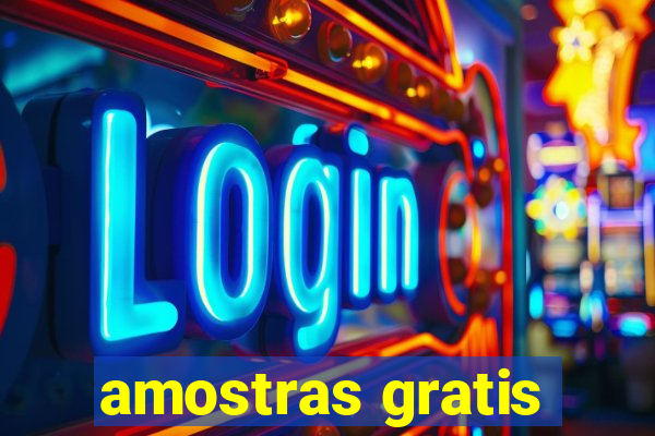 amostras gratis