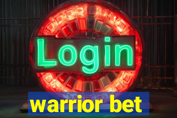 warrior bet