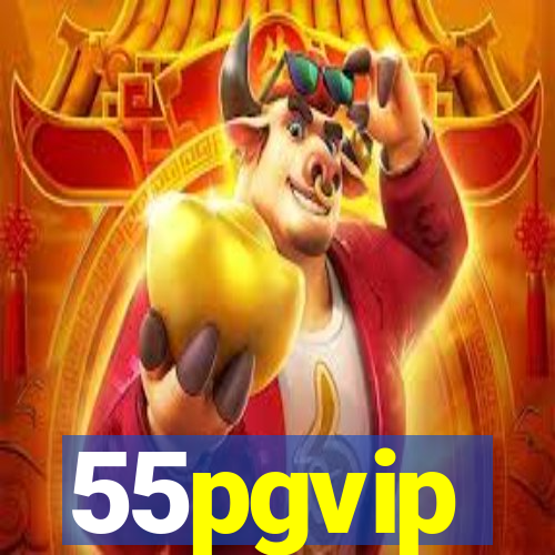 55pgvip