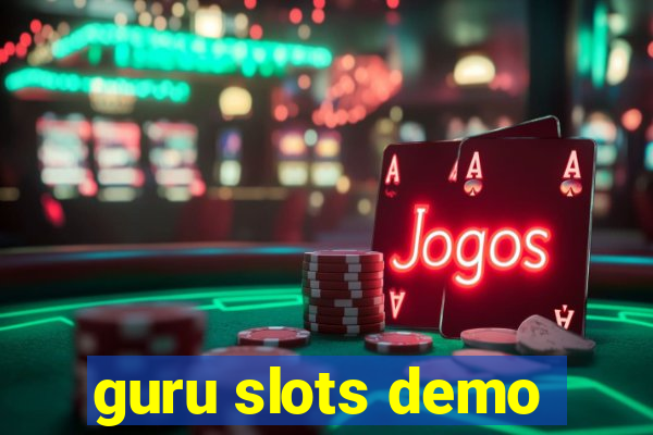 guru slots demo