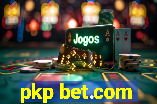 pkp bet.com