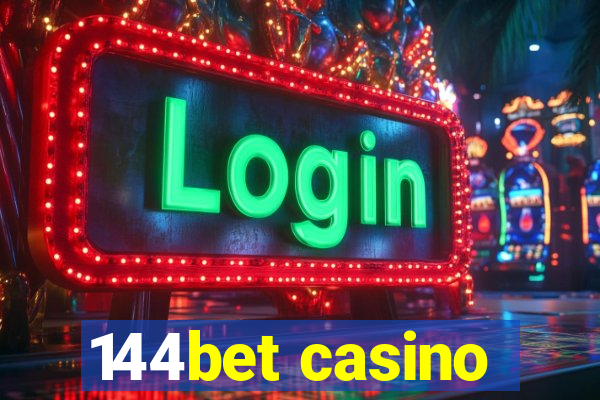 144bet casino