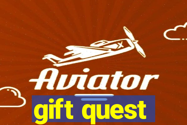 gift quest