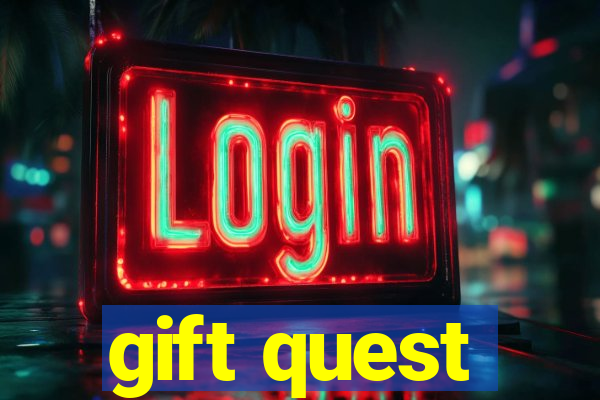 gift quest