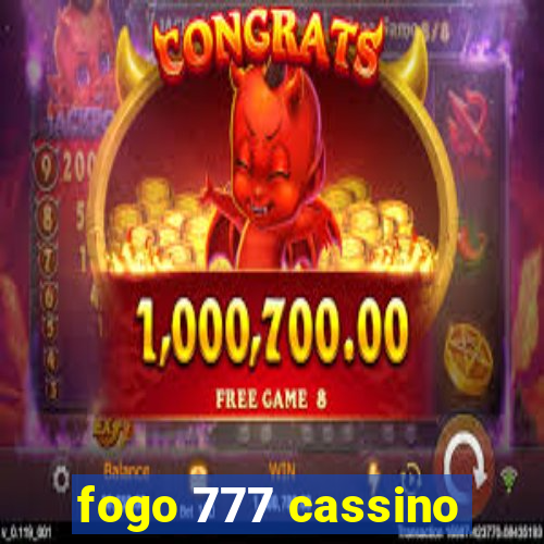 fogo 777 cassino