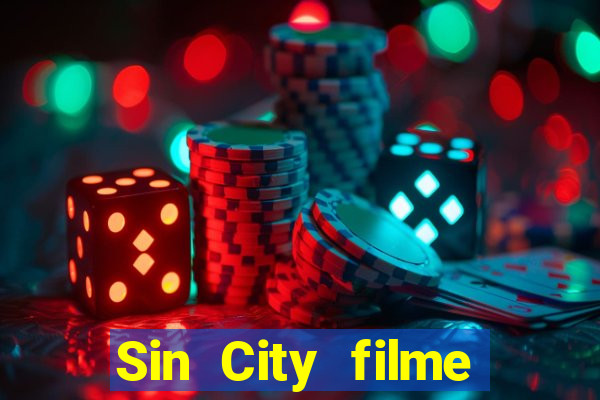 Sin City filme completo dublado download