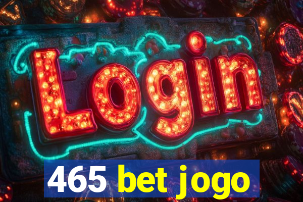 465 bet jogo