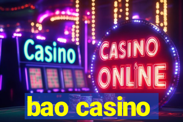 bao casino