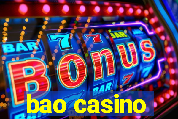 bao casino