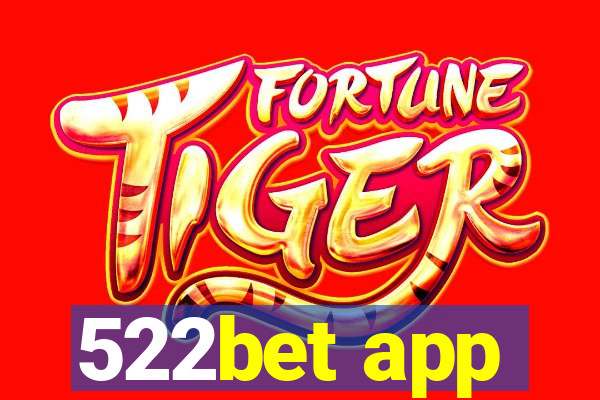 522bet app