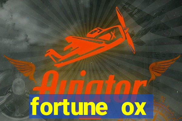 fortune ox plataforma nova