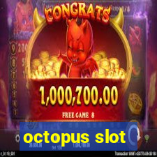 octopus slot