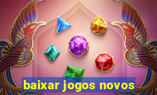 baixar jogos novos