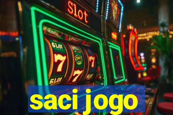 saci jogo