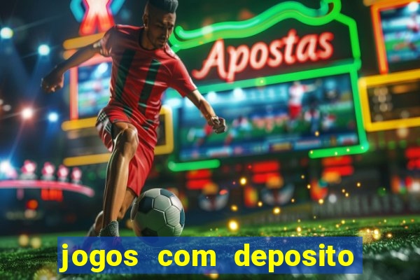 jogos com deposito minimo de 5 reais