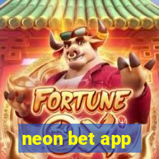 neon bet app