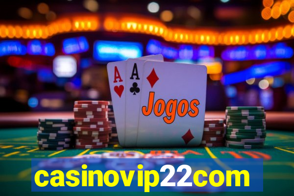 casinovip22com