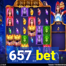 657 bet