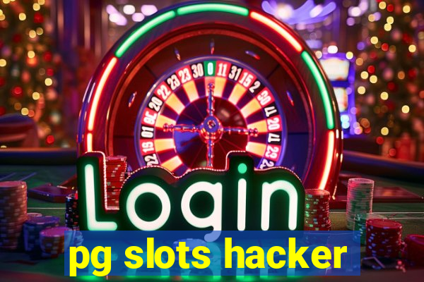 pg slots hacker