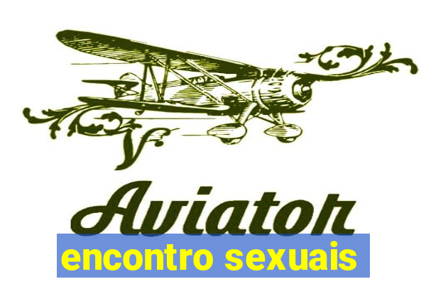 encontro sexuais