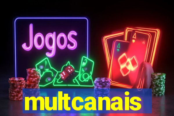 multcanais