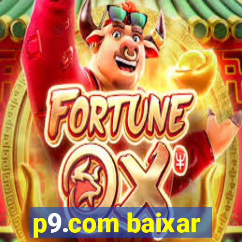 p9.com baixar