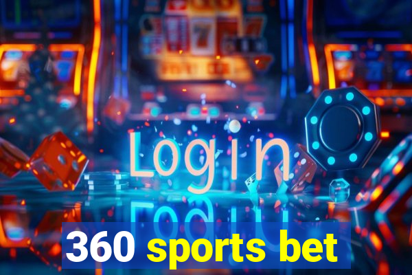 360 sports bet