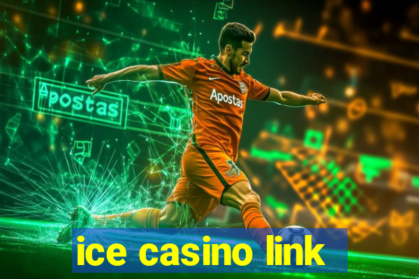 ice casino link