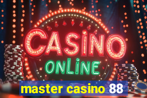 master casino 88