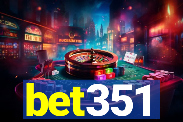 bet351