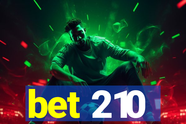 bet 210