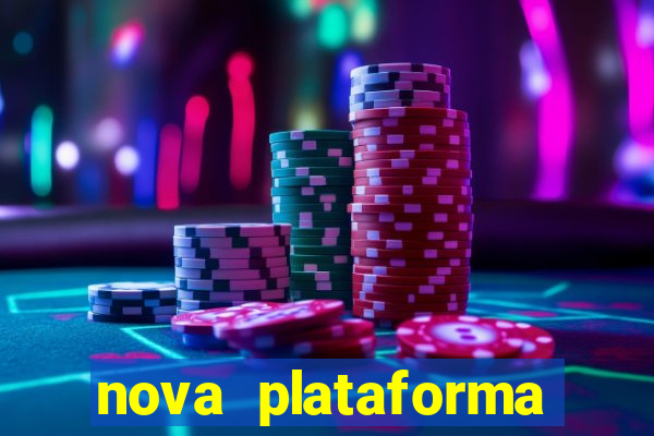 nova plataforma pagando muito