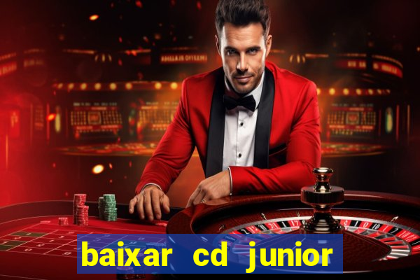 baixar cd junior marques 2024