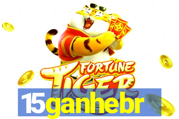 15ganhebr