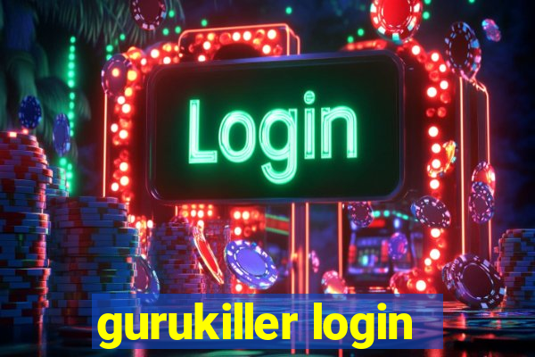 gurukiller login