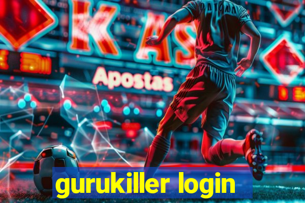 gurukiller login