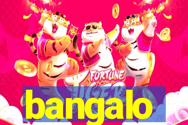 bangalo