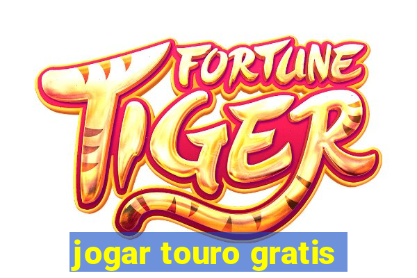 jogar touro gratis