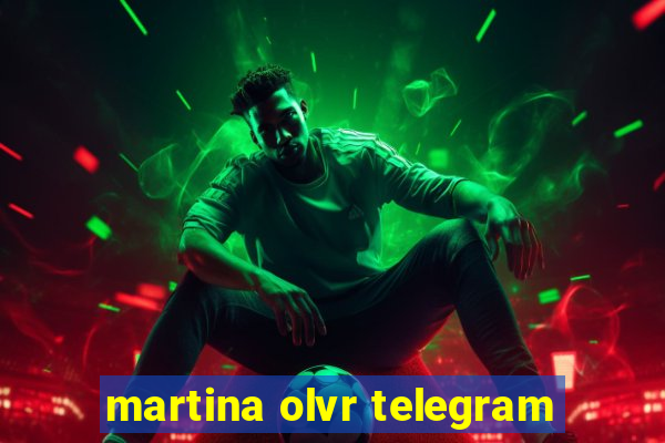 martina olvr telegram