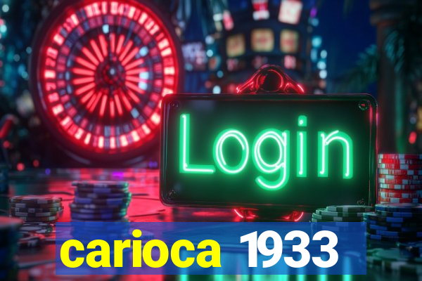 carioca 1933