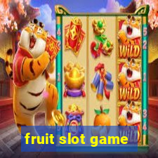 fruit slot game