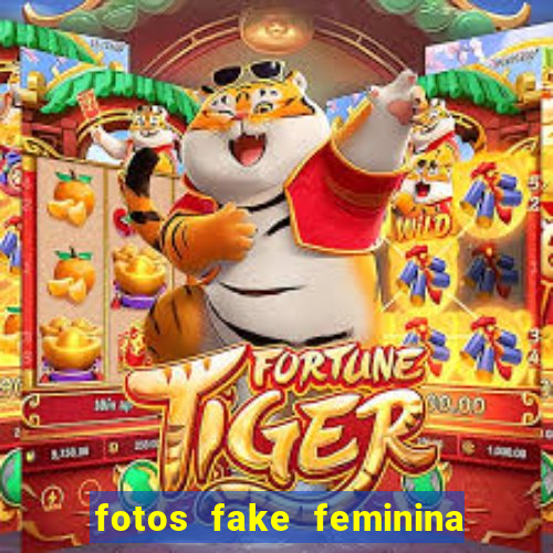 fotos fake feminina no espelho