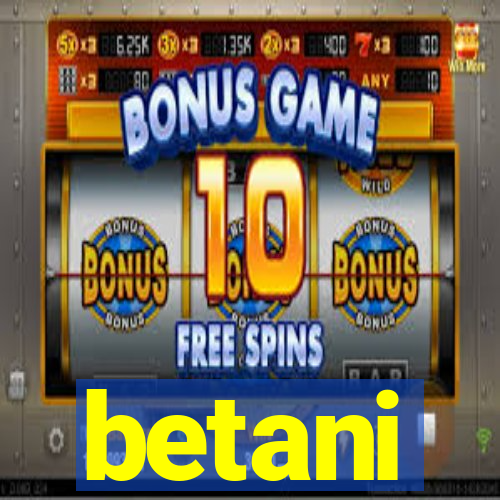 betani