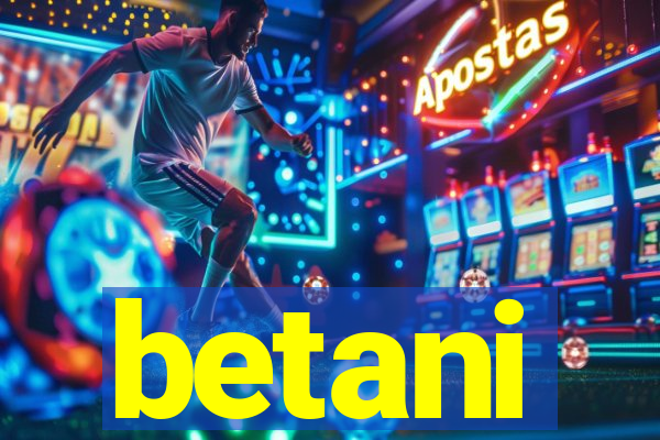 betani